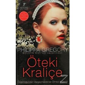 ÖTEKİ KRALİÇE ÖZGÜRLÜĞÜNDEN VAZGEÇMEKTENSE ÖLMEYİ YEĞLERDİ - PHILIPPA GREGORY