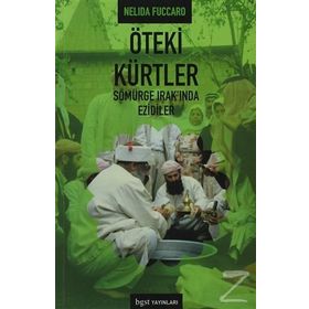 ÖTEKİ KÜRTLER SÖMÜRGE IRAK'INDA EZIDILER - NELIDA FUCCARO