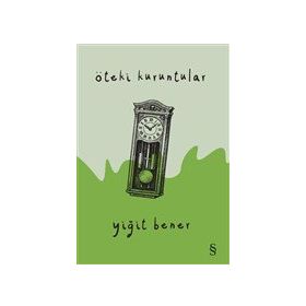 Öteki Kuruntular - Yiğit Bener