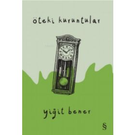 Öteki Kuruntular - Yiğit Bener