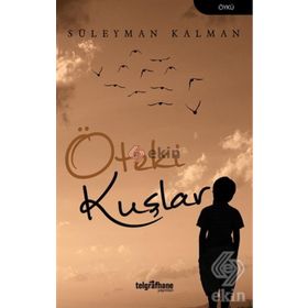 Öteki Kuşlar - Süleyman Kalman