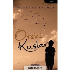 Öteki Kuşlar - Süleyman Kalman