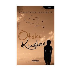 Öteki Kuşlar - Süleyman Kalman