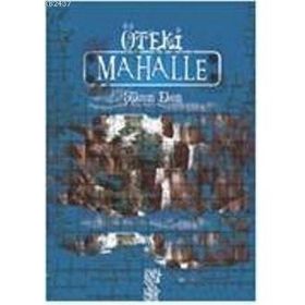 ÖTEKİ MAHALLE - ŞÜKRAN EKEN