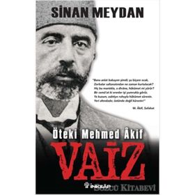 Öteki Mehmed Akif Vaiz - Sinan Meydan