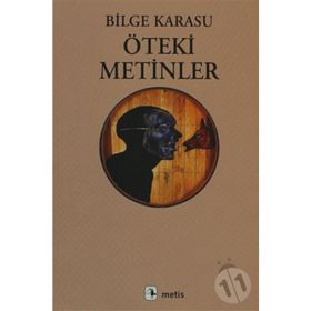 ÖTEKİ METINLER - BILGE KARASU