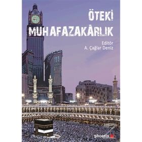 Öteki Muhafazakarlık - ali caglar deniz