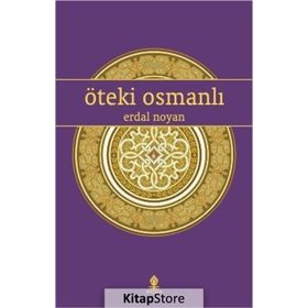 Öteki Osmanlı - Erdal Noyan
