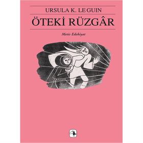 Öteki Rüzgar - Ursula K.Le Guın