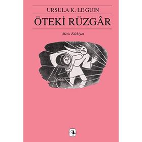 ÖTEKİ RÜZGAR YERDENIZ V - URSULA KROEBER LE GUIN (URSULA K. LEGUIN)