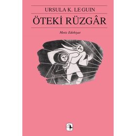 ÖTEKİ RÜZGAR YERDENIZ V - URSULA KROEBER LE GUIN (URSULA K. LEGUIN)