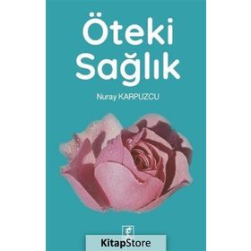 Öteki Sağlık - Nuray Karpuzcu