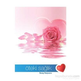 Öteki Sağlık - Nuray Karpuzcu