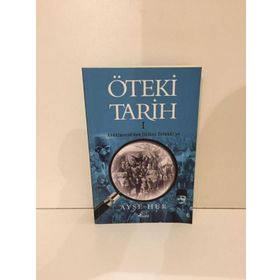 ÖTEKİ TARIH-1 - AYŞE HÜR