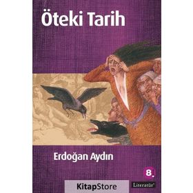ÖTEKI TARIH - ERDOĞAN AYDIN