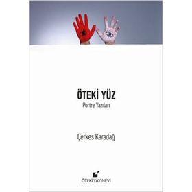 ÖTEKI YÜZ - ÇERKES KARADAĞ