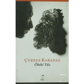 ÖTEKI YÜZ - ÇERKES KARADAĞ