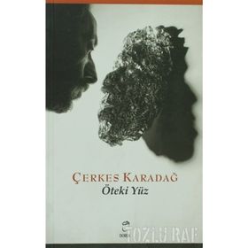 ÖTEKI YÜZ - ÇERKES KARADAĞ