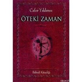 ÖTEKİ ZAMAN - CAFER YILDIRIM
