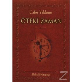 ÖTEKİ ZAMAN - CAFER YILDIRIM