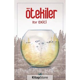 Ötekiler - Itır Ekici