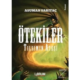ÖTEKILER - TUNCAY ÖZKAN