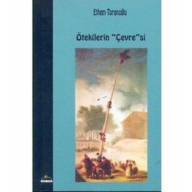 Ötekilerin Çevresi - Ethem Torunoğlu Sevgi Küçük Çoban