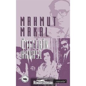 Ötekilerin Havası - Mahmut Makal