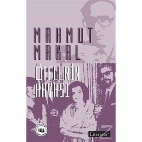 Ötekilerin Havası - Mahmut Makal