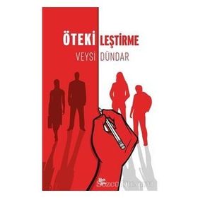 Ötekileştirme-Veysi Dündar