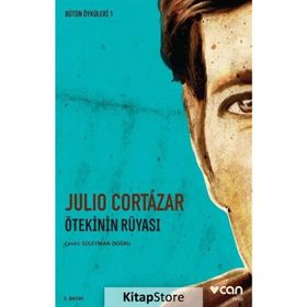 Ötekinin Rüyası - Julio Cortazar