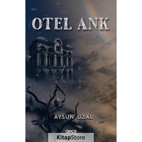 Otel Ank - Aysun Uzal