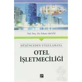 Otel İşletmeciliği - Yılmaz Akgündüz