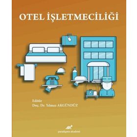 Otel İşletmeciliği - Yılmaz Akgündüz