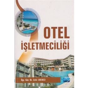 Otel İşletmeciliği - Yılmaz Akgündüz