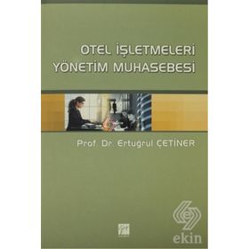 OTEL İŞLETMELERİ YÖNETİM MUHASEBESI - ERTUĞRUL ÇETİNER