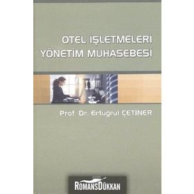 OTEL İŞLETMELERİ YÖNETİM MUHASEBESI - ERTUĞRUL ÇETİNER