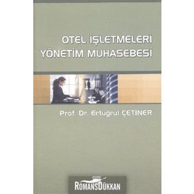 OTEL İŞLETMELERİ YÖNETİM MUHASEBESI - ERTUĞRUL ÇETİNER