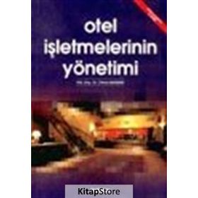 OTEL İŞLETMELERİNİN YÖNETİMİ - ORHAN BATMAN