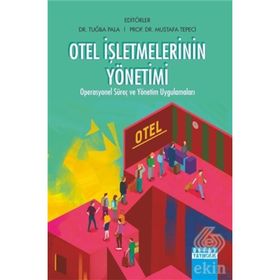 OTEL İŞLETMELERİNİN YÖNETİMİ - ORHAN BATMAN