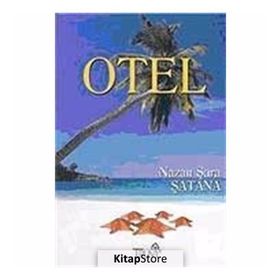 OTEL - NAZAR ŞARA ŞATANA