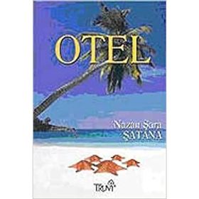 OTEL - NAZAR ŞARA ŞATANA