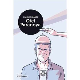 Otel Paranoya - Hakan Bıçakcı