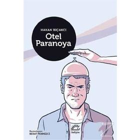 Otel Paranoya - Hakan Bıçakcı