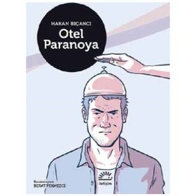 Otel Paranoya - Hakan Bıçakcı