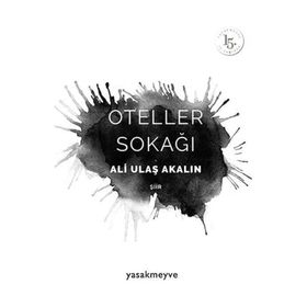 Oteller Sokağı - Ali Ulaş Akalın