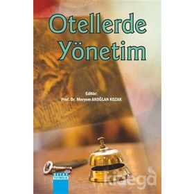 Otellerde Yönetim - Meryem Akoğlan Kozak