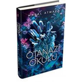 Ötenazi Okulu 1 Ciltli - Maral Atmaca