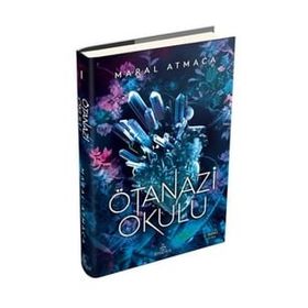 Ötenazi Okulu 1 Ciltli - Maral Atmaca