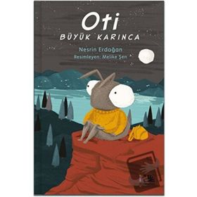 Oti Büyük Karınca - Nesrin Erdoğan